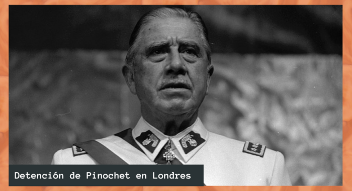 Por qué detuvieron a Pinochet